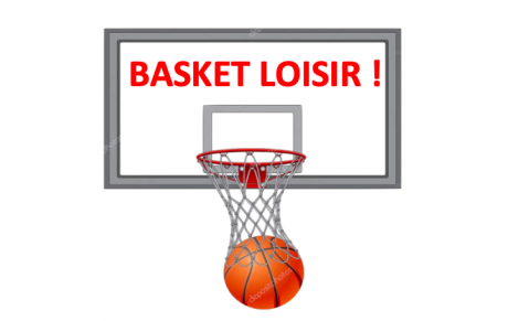 Venez nous rejoindre au BASKET LOISIR ! 
